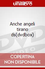 Anche angeli tirano ds(dvdbox) film in dvd di Artisti Vari