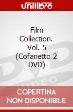 Film Collection. Vol. 5 (Cofanetto 2 DVD) dvd