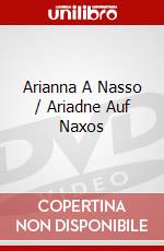 Arianna A Nasso / Ariadne Auf Naxos film in dvd di Opus Arte