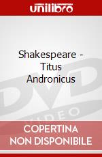 Shakespeare - Titus Andronicus dvd