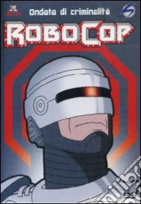 Robocop - Ondata Di Criminalita' dvd