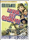 Via Dei Giganti (La) dvd