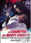 Vendetta Dei Morti Viventi (La) (1974) dvd