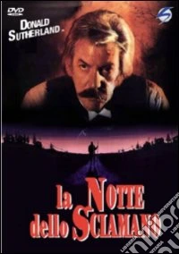 La notte dello sciamano dvd