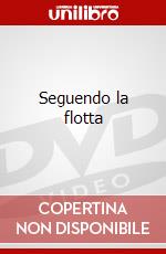 Seguendo la flotta dvd