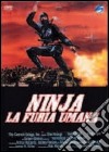 Ninja la furia umana dvd