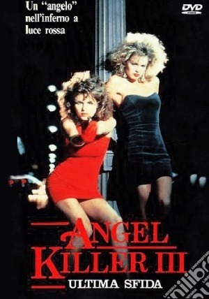 Angel Killer 3 film in dvd di Tom Desimone