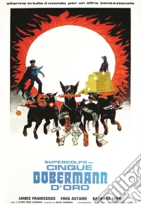 Supercolpo Dei Cinque Dobermann DÀ™Oro dvd