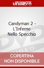 Candyman 2 - L'Inferno Nello Specchio dvd