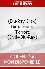 (Blu-Ray Disk) Dimensione Terrore (Dvd+Blu-Ray) brd