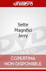 Sette Magnifici Jerry