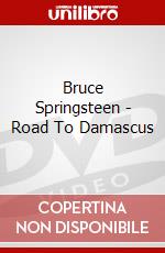 Bruce Springsteen - Road To Damascus dvd
