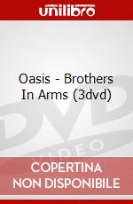 Oasis - Brothers In Arms (3dvd) dvd