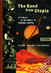 Aa.Vv. - The Band From Utopia - Tribute Zappa dvd