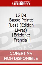 16 De Basse-Pointe (Les) (Edition Livret) [Edizione: Francia] dvd