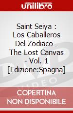 Saint Seiya : Los Caballeros Del Zodiaco - The Lost Canvas - Vol. 1 [Edizione:Spagna] dvd