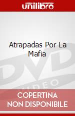 Atrapadas Por La Mafia dvd
