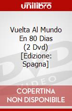 Vuelta Al Mundo En 80 Dias (2 Dvd) [Edizione: Spagna] dvd