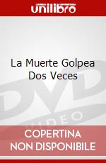 La Muerte Golpea Dos Veces dvd