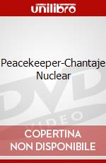 Peacekeeper-Chantaje Nuclear dvd