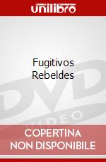 Fugitivos Rebeldes dvd