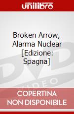 Broken Arrow, Alarma Nuclear [Edizione: Spagna] dvd