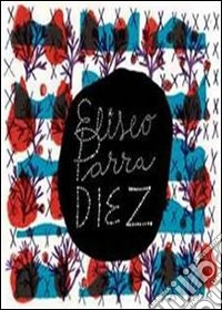 Parra Eliseo - Diez [dvd] dvd