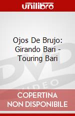 Ojos De Brujo: Girando Bari - Touring Bari dvd