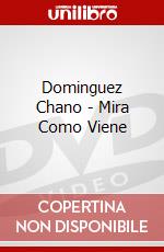 Dominguez Chano - Mira Como Viene dvd