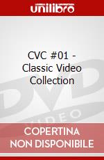 CVC #01 - Classic Video Collection dvd