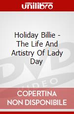 Holiday Billie - The Life And Artistry Of Lady Day dvd