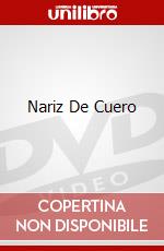Nariz De Cuero dvd