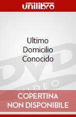 Ultimo Domicilio Conocido dvd