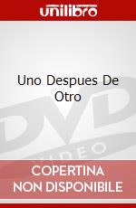Uno Despues De Otro dvd