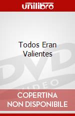 Todos Eran Valientes dvd