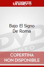 Bajo El Signo De Roma dvd