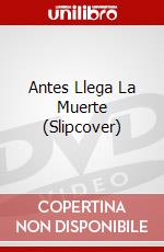 Antes Llega La Muerte (Slipcover) dvd