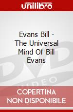 Evans Bill - The Universal Mind Of Bill Evans dvd