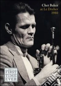 Chet Baker - At Le Dreher 1980 dvd