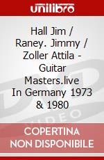 Hall Jim / Raney. Jimmy / Zoller Attila - Guitar Masters.live In Germany 1973 & 1980 dvd