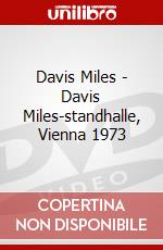 Davis Miles - Davis Miles-standhalle, Vienna 1973 dvd