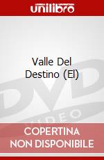 Valle Del Destino (El) dvd