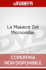 La Masacre Del Microondas dvd