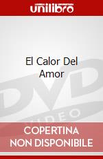 El Calor Del Amor dvd