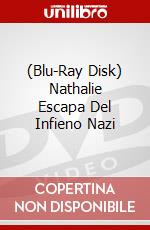 (Blu-Ray Disk) Nathalie Escapa Del Infieno Nazi brd