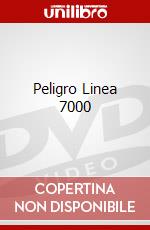 Peligro Linea 7000 dvd