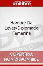 Hombre De Leyes/Diplomacia Femenina dvd