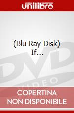 (Blu-Ray Disk) If... brd