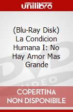 (Blu-Ray Disk) La Condicion Humana I: No Hay Amor Mas Grande brd