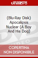 (Blu-Ray Disk) Apocalipsis Nuclear (A Boy And His Dog) brd